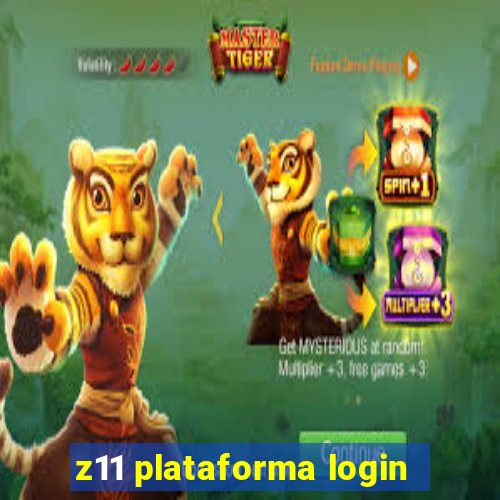 z11 plataforma login