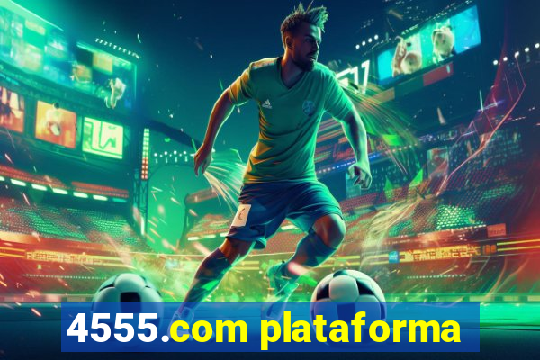 4555.com plataforma