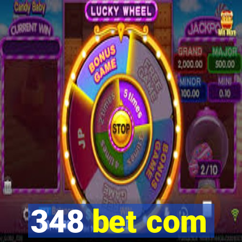 348 bet com