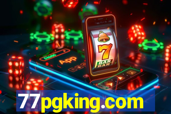 77pgking.com