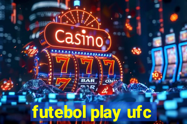 futebol play ufc