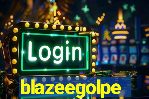 blazeegolpe