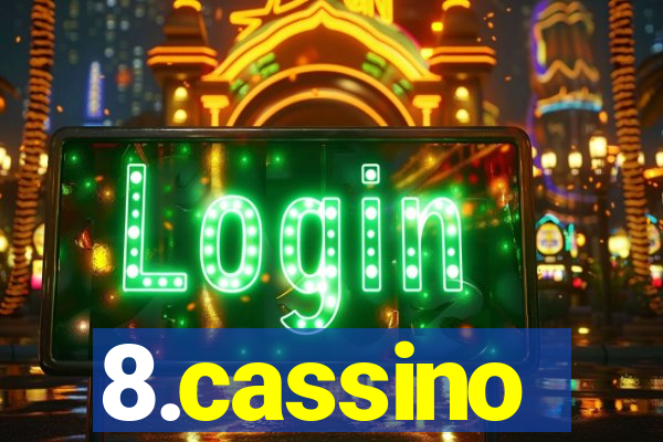 8.cassino