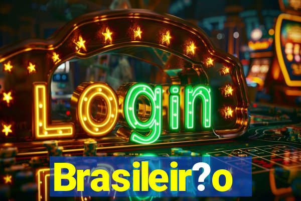 Brasileir?o