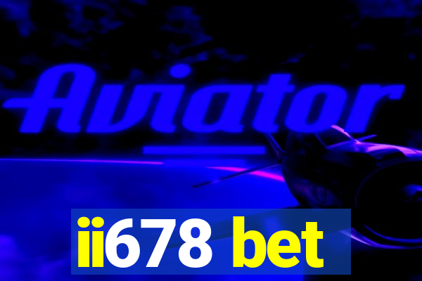 ii678 bet