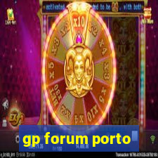 gp forum porto