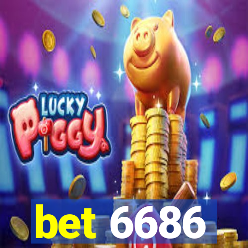 bet 6686