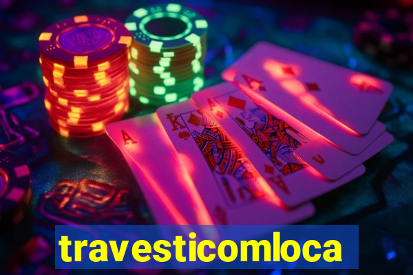 travesticomlocal