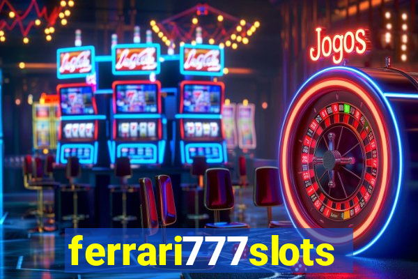 ferrari777slots.com