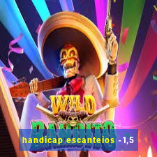 handicap escanteios -1,5