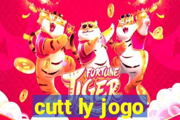 cutt ly jogo