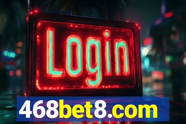 468bet8.com