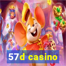 57d casino