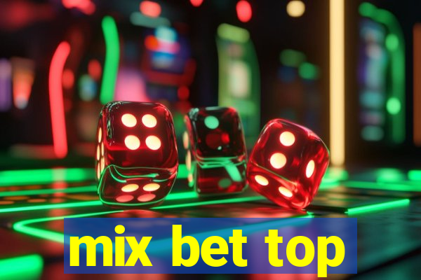 mix bet top