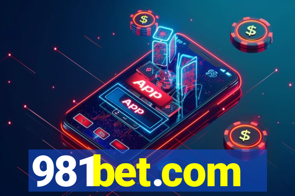 981bet.com