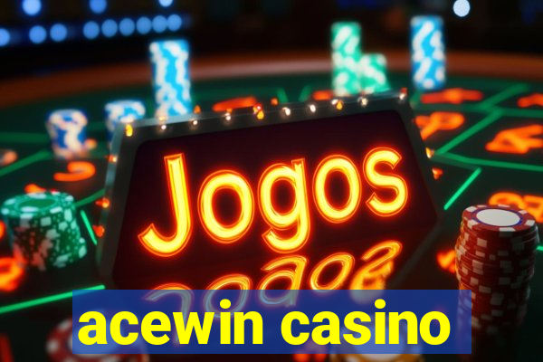 acewin casino