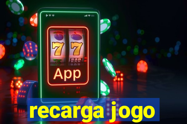 recarga jogo