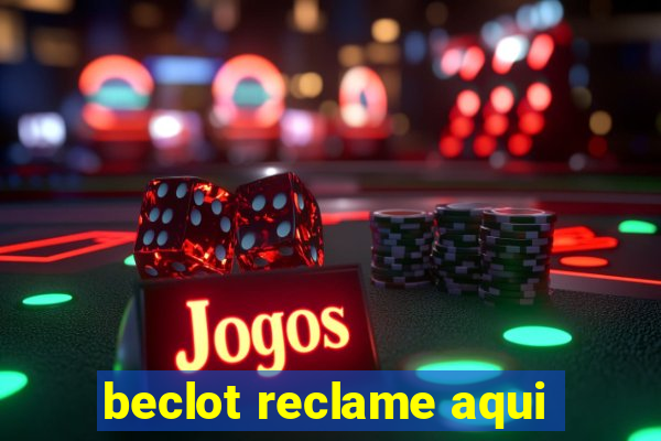 beclot reclame aqui