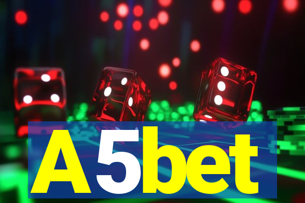 A5bet