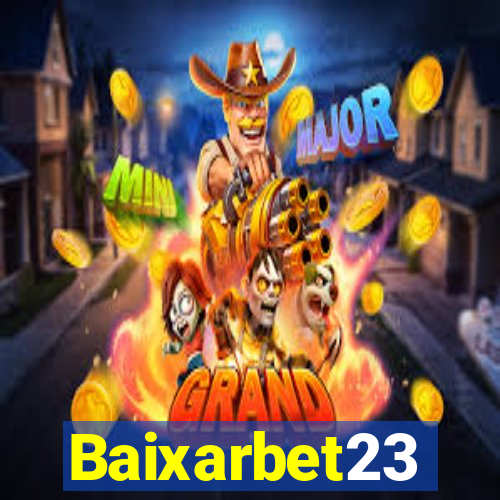 Baixarbet23