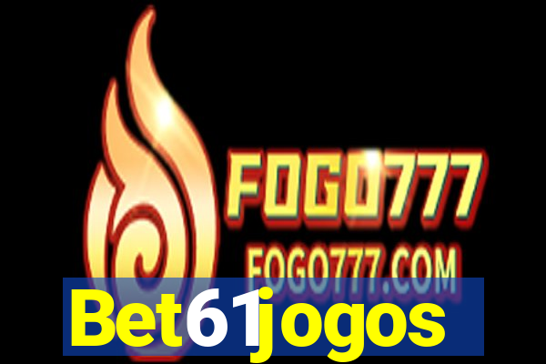 Bet61jogos