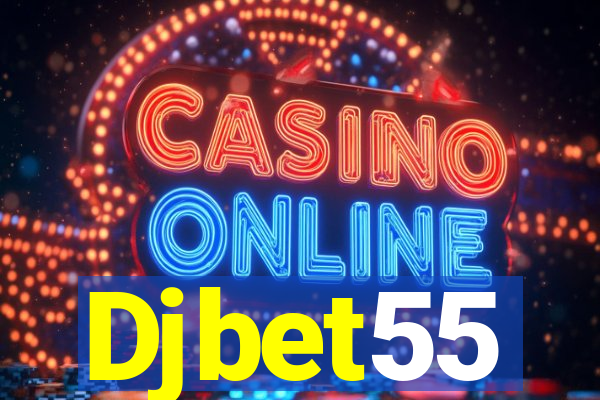 Djbet55