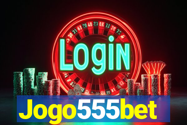 Jogo555bet