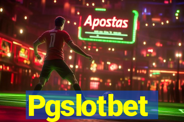 Pgslotbet