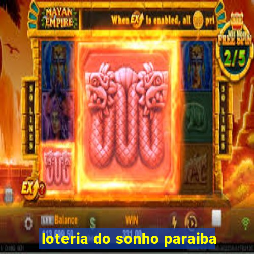 loteria do sonho paraiba