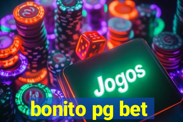 bonito pg bet