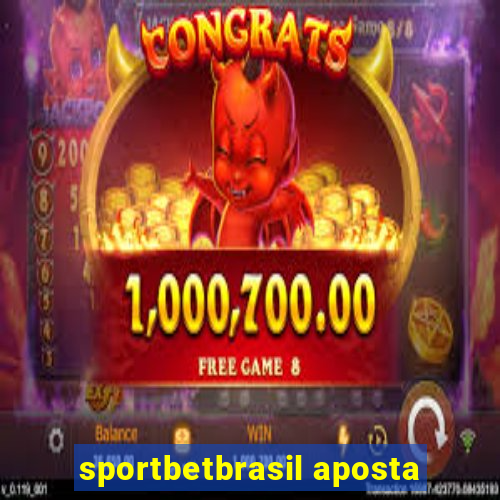 sportbetbrasil aposta