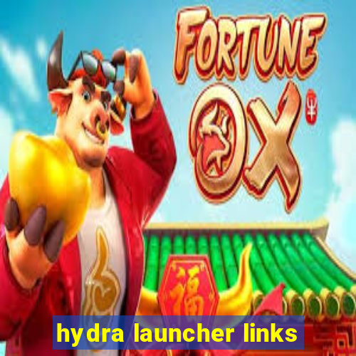 hydra launcher links