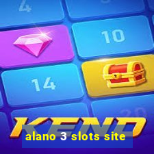 alano 3 slots site