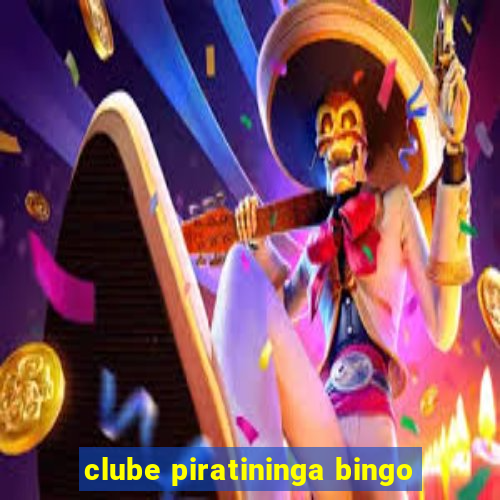 clube piratininga bingo