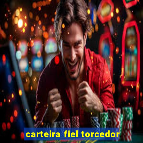 carteira fiel torcedor