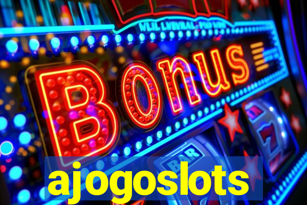 ajogoslots