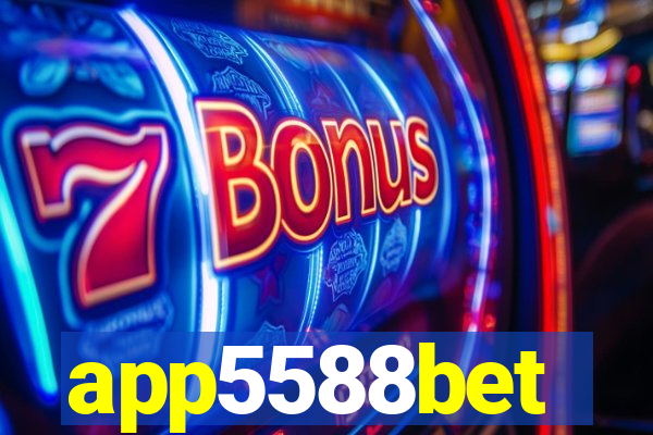 app5588bet