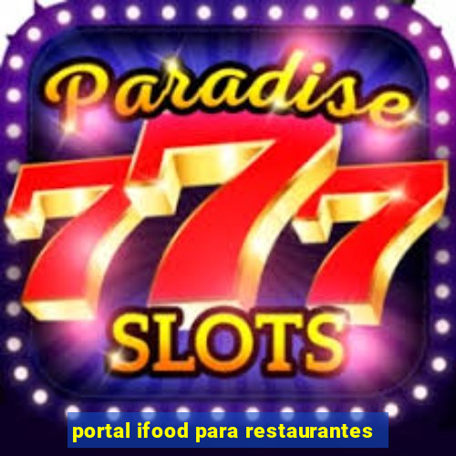 portal ifood para restaurantes