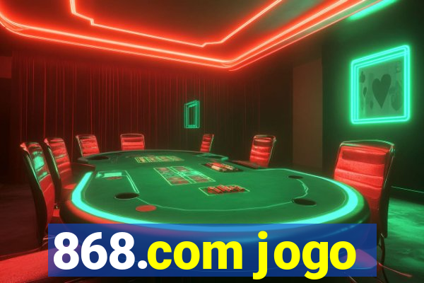 868.com jogo