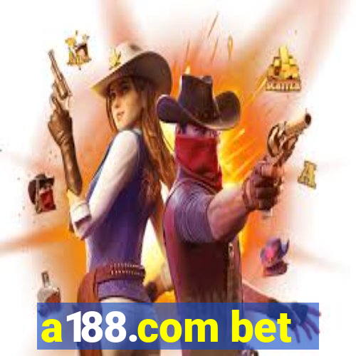 a188.com bet