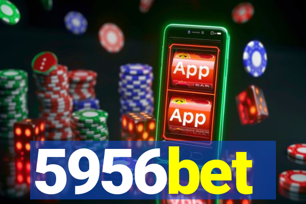 5956bet