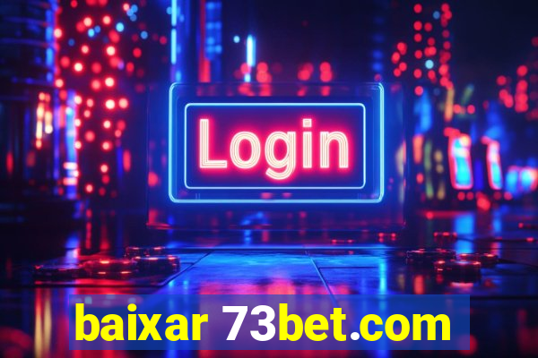 baixar 73bet.com