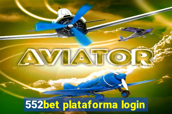 552bet plataforma login