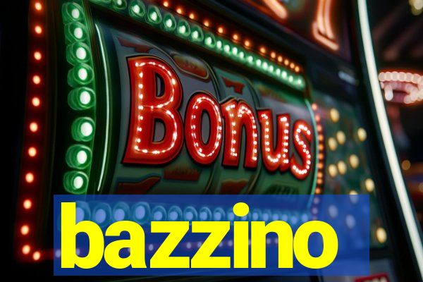 bazzino