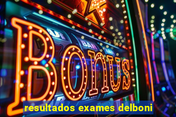 resultados exames delboni