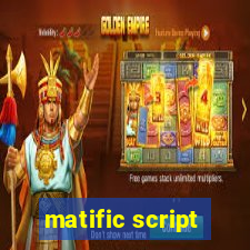 matific script