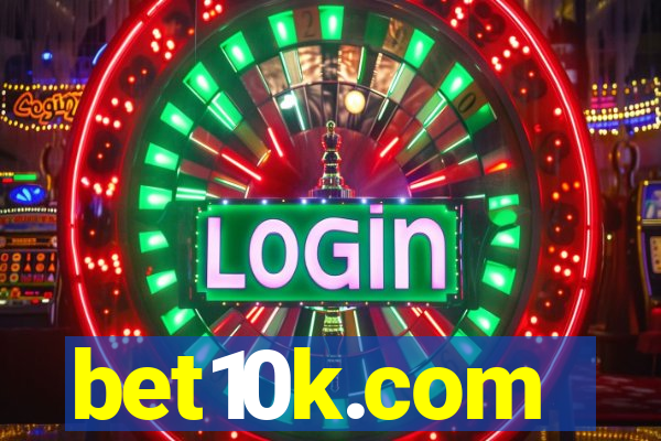 bet10k.com