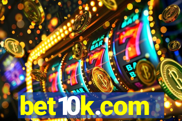 bet10k.com