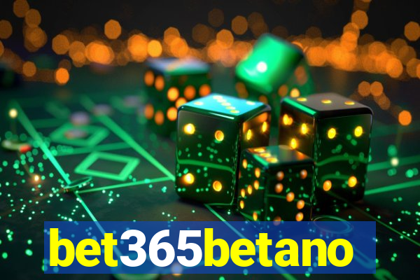 bet365betano