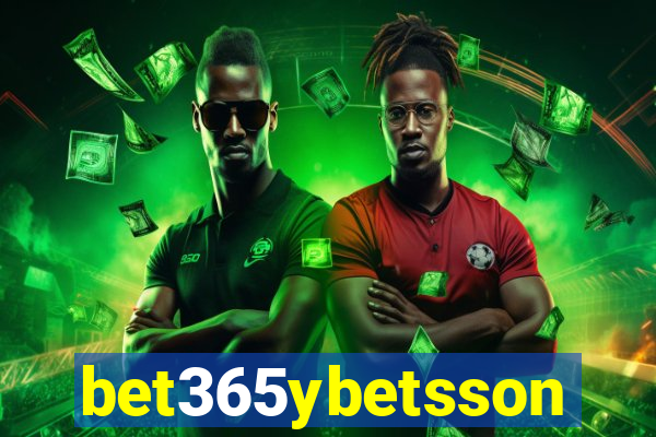 bet365ybetsson